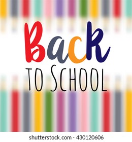 background image for students welcome back to the school. School supplies multicolored pencil, rubber, ruler. The effect of depth and parallax.  Positive impression