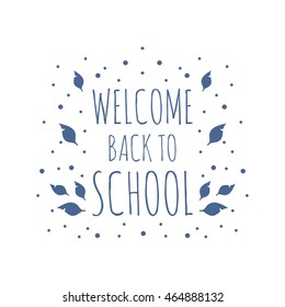 Background image Welcome Back to School. Vector illustration.