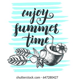 Background with Ink hand drawn elements - tropical cocktail and flower. Template for cards, labels with modern brush calligraphy style lettering. Vector illustration.