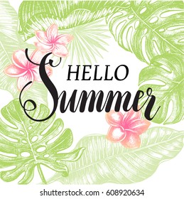 Background with Ink hand drawn tropical elements - Banana leaves, frangipani flowers, monstera, palm leaves. Template for cards, banners with brush calligraphy style lettering. Vector illustration.