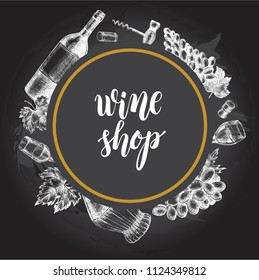 Background with Ink hand drawn wine glasses, cork, bottles, grapes. Wine shop   elements collection with brush calligraphy style lettering. Vector illustration. Template for design of signboard.