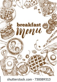 Background with ink hand-drawn food and drinks. Breakfast and brunch elements composition with brush calligraphy style lettering. Vector illustration. Menu, signboard, leaflet design template.