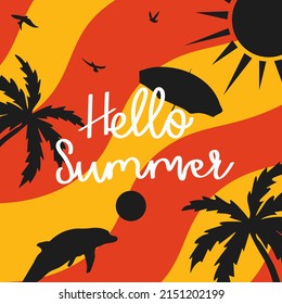 Background with the inscription Hello Summer. Vector illustration.