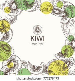 Background with kiwi fruit and slice of kiwi. Vector hand drawn illustration