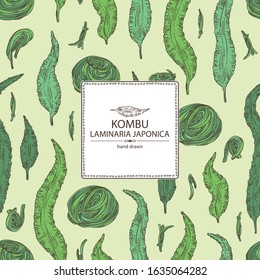 Background with kombu: kombu seaweed, sea kale. Laminaria japonica. Brown algae. Edible seaweed. Vector hand drawn illustration.