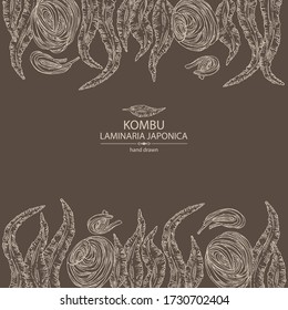 Background with kombu: kombu seaweed, sea kale. Laminaria japonica. Brown algae. Edible seaweed. Vector hand drawn illustration.