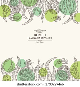 Background with kombu: kombu seaweed, sea kale. Laminaria japonica. Brown algae. Edible seaweed. Vector hand drawn illustration.