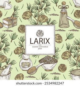 Hintergrund mit Larix: Lärche, Larixzweig und Lärchenkegel. Öl, Seife und Badesalz . Kosmetik und Medizin. Handgezeichnete Vektorgrafik