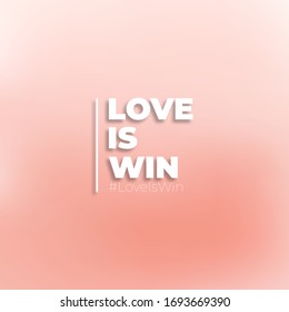 Background of Love is Win or banner with a simple and minimalist modern design. This background is suitable for the promotion of fashion both online and offline or for posting on social media.