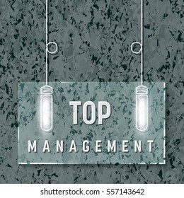 Background of marble with glass panel and the words top management
