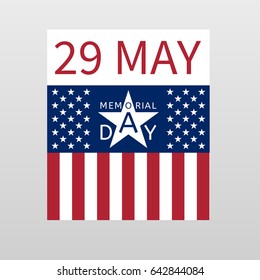 Background to the Memorial Day with the emblem in the form of a white star, the creative inscription Memorial Day, date 29 may and the USA flag