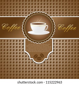 Background for menu with a cup of coffee and beans on beans pattern, vector illustration