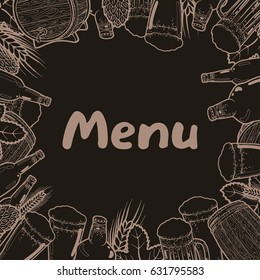 Background for menu with a pattern of hand drawn glasses, mugs and bottles closed with caps of cold fresh beer with foam and bubbles, hop cones and leaves, ears of barley, wooden barrels
