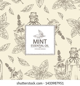 Background with mint and bottle of mint essential oil. Cosmetic, perfumery and medical plant. Vector hand drawn