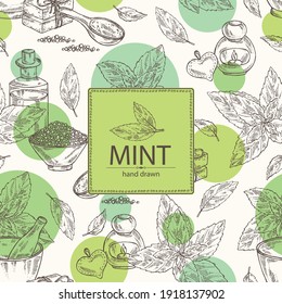 Background with mint: plant and leaves of peppermint. Oil, soap and bath salt . Cosmetics and medical plant. Vector hand drawn illustration