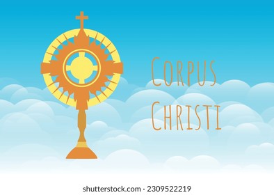 Monstruancia de fondo y Corpus Christi, Sacramento de la Eucaristía - ilustración vectorial y tipografía
