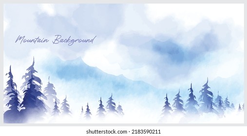 background mountain and pine of watercolor. watercolor mountain, pine, and cloud for poster, wallpaper, art print.