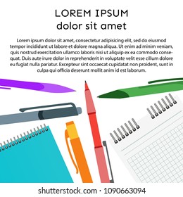 Background with notebook, pens, pencils and place for your text. Vector illustration.