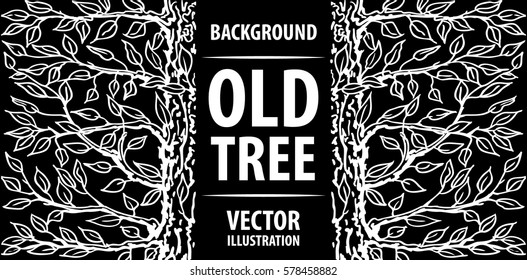 Background from an old tree. Black background and white letters. Vector illustration.