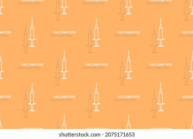 Background on the theme of vaccination. Seamless pattern from syringes.