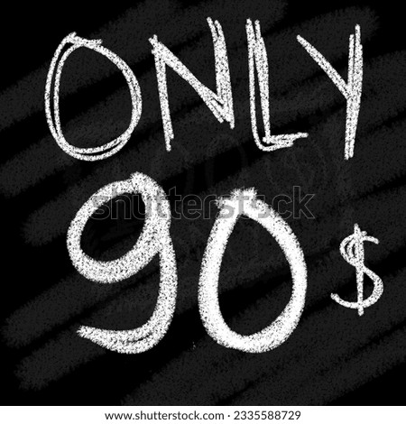 Background only 81 82 83 84 85 86 87 88 89 90 dollar chalk-style on blackboard 