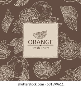 Background with orange and orange slice. hand drawn