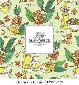 Background with osmanthus: osmanthus plant, leaves, osmanthus flowers, bath salt, soap and beauty products. Cosmetic, perfumery and medical plant. Vector hand drawn illust