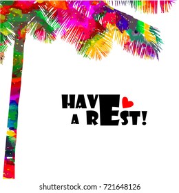 background of a palm tree colored. Have a rest. Vector