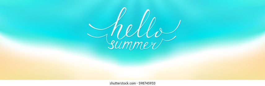 Background panoramic sea beach and lettering "hello summer". Abstract gradient backdrop. Sunny vector for travel poster or website.