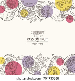 Background with passion fruit: fruit, passion slice and leaves. Vector hand drawn illustration.