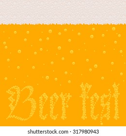 Background pattern with stylized image of brew with foam and sign Beer fest made of bubbles. Vector illustration eps 10
