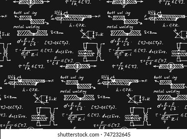 Background with physics formulas and equations. Materials - metal welding. Vintage blackboard. Vector seamless pattern.