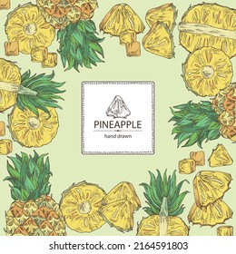 Background with pineapple: pineapple fruit, leaves and pineapple slice. Ananas comosus. Hand drawn vector illustration