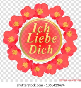 Background with pink flowers. I love you in german language. Card for celebrations. Bright backdrop with flowers.