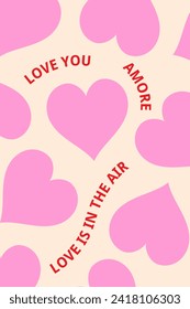 Background with pink hearts as a template for a poster, banner or card. Wavy lettering Love is in the air, love you, Amore