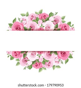 Background with pink roses. Vector eps-10.