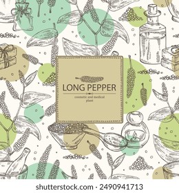 Background with pippali: leaves, pippali fruits and long pepper plant. Piper longum. Oil, soap and bath salt . Cosmetics and medical plant. Vector hand drawn illustration