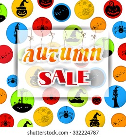 Background, poster, backdrop, card with hanging text Autumn Sale, colorful circles with icons of black spiders, smiling pumkins, bats, spider webs, witches, moons, old hats and gallows