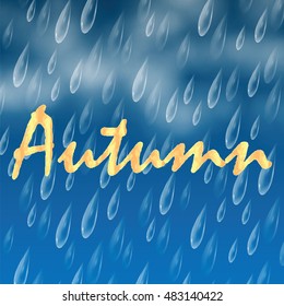 Background with rain drops.Transparent drops of rain on a blue background.Autumn