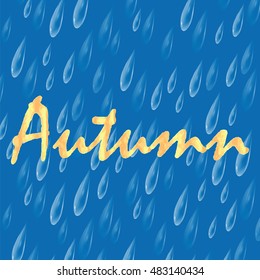 Background with rain drops.Transparent drops of rain on a blue background.Autumn