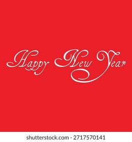 Fondo rojo, blanco Fuente Feliz año nuevo deseándole alegría paz y éxito