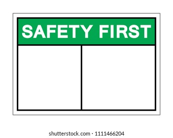 Background Safety First Blank Symbol Sign,Vector Illustration, Isolate On White Background Icon. EPS10