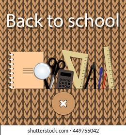 background for school. A set of stationery for a knitted pocket. Vector illustration of back to school