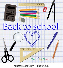 background for school. stationery on the background of notebook sheet in a cage. Vector illustration of back to school