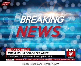 Background screen saver on breaking news. Breaking news live on blue background with lights. Vector illustration.