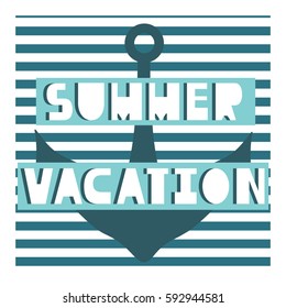 Background with sea anchor and text. Summer vacation, poster design. Blue, white and navy blue backdrop vector. Decorative illustration, symbol of the sea vacation