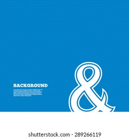 Background with seamless pattern. Ampersand sign icon. Programming logical operator AND. Wedding invitation symbol. Triangles texture. Vector