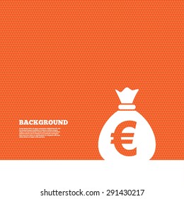Background with seamless pattern. Money bag sign icon. Euro EUR currency symbol. Triangles orange texture. Vector