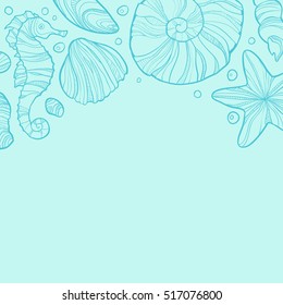 Background with seashells, rocks, seahorse on top and place for text. Turqurose color. Hand drawn style. Art vector illustration.