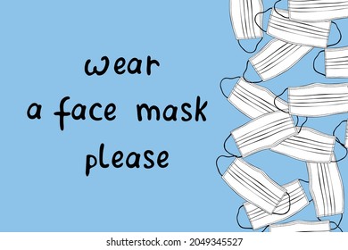 Background, side border with medical face masks with lettering. Sidewall, poster, infographic on theme of virus protection, medicine, quarantine, pandemic covid-19 in doodle style
